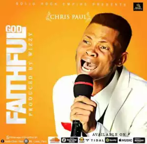 Chris Paul - Faithful God